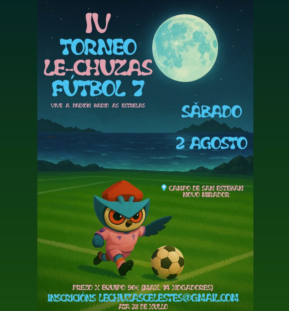 Noites de Fútbol e Estrelas: Volve o Torneo Le-Chuzas!